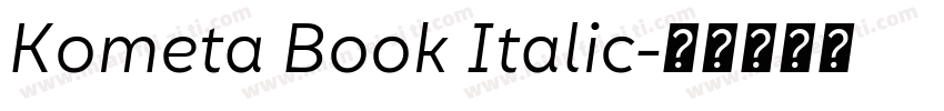 Kometa Book Italic字体转换